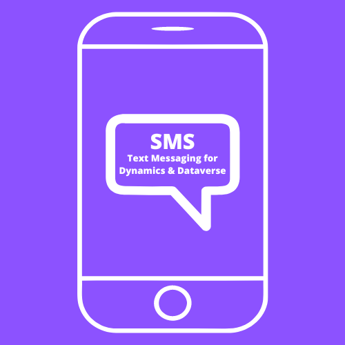 SMS Text Messaging for Dynamics and Dataverse